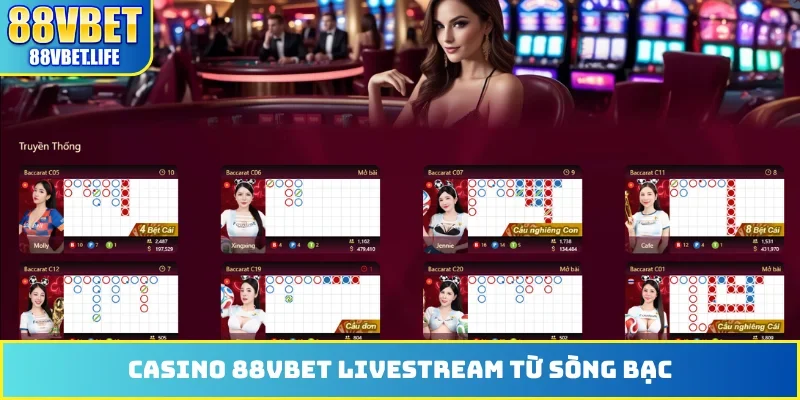 Casino 88VBET livestream từ sòng bạc