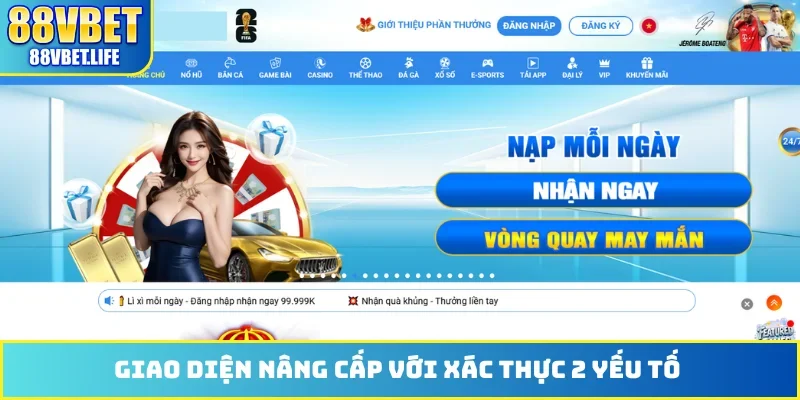Giao diện nâng cấp với xác thực 2 yếu tố