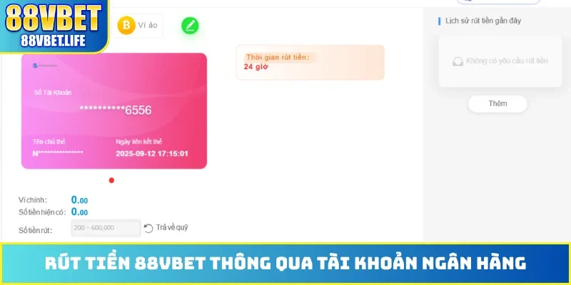Rút tiền 88VBET thông qua tài khoản ngân hàng