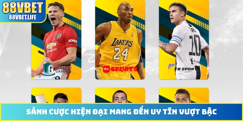 Sảnh cược hiện đại mang đến uy tín vượt bậc