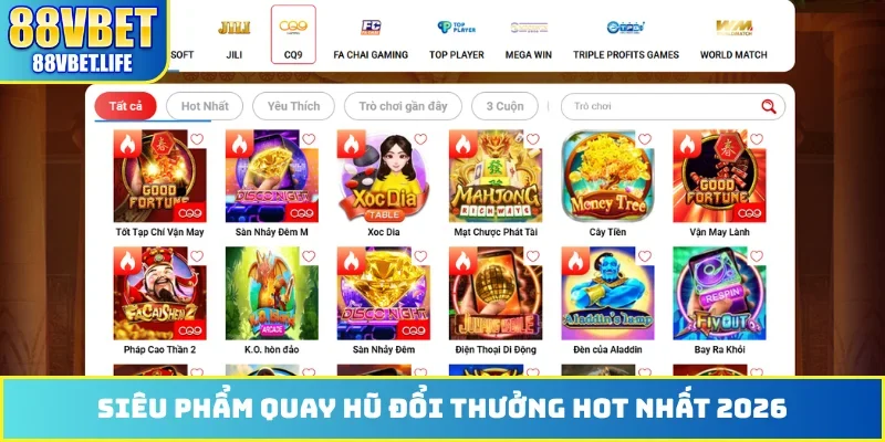 Siêu phẩm quay hũ đổi thưởng hot nhất 2026
