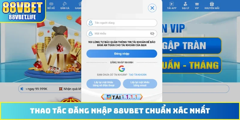 Thao tác đăng nhập 88VBET chuẩn xác nhất